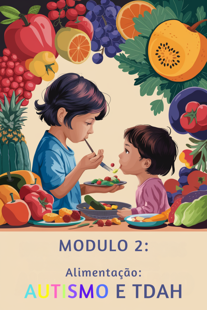 Alimentação AUTISMO E TDAH